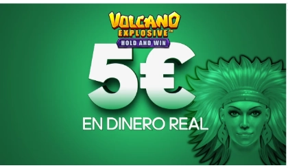Volcano Explosive 5€, prima